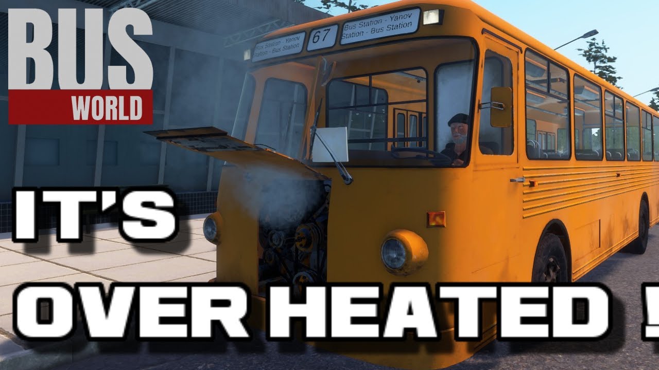 Bus World Gameplay I broke The Bus It's Over Heating 😠 !