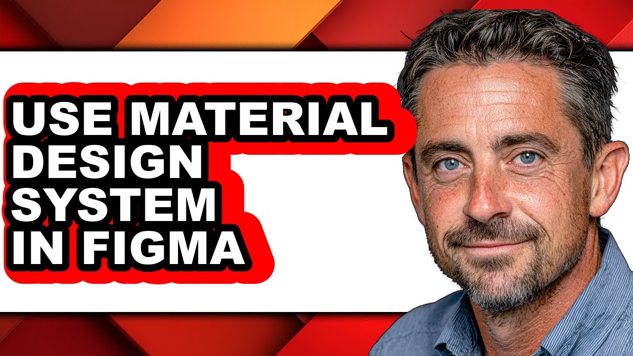 How to Use Material Design System in Figma - Full Guide