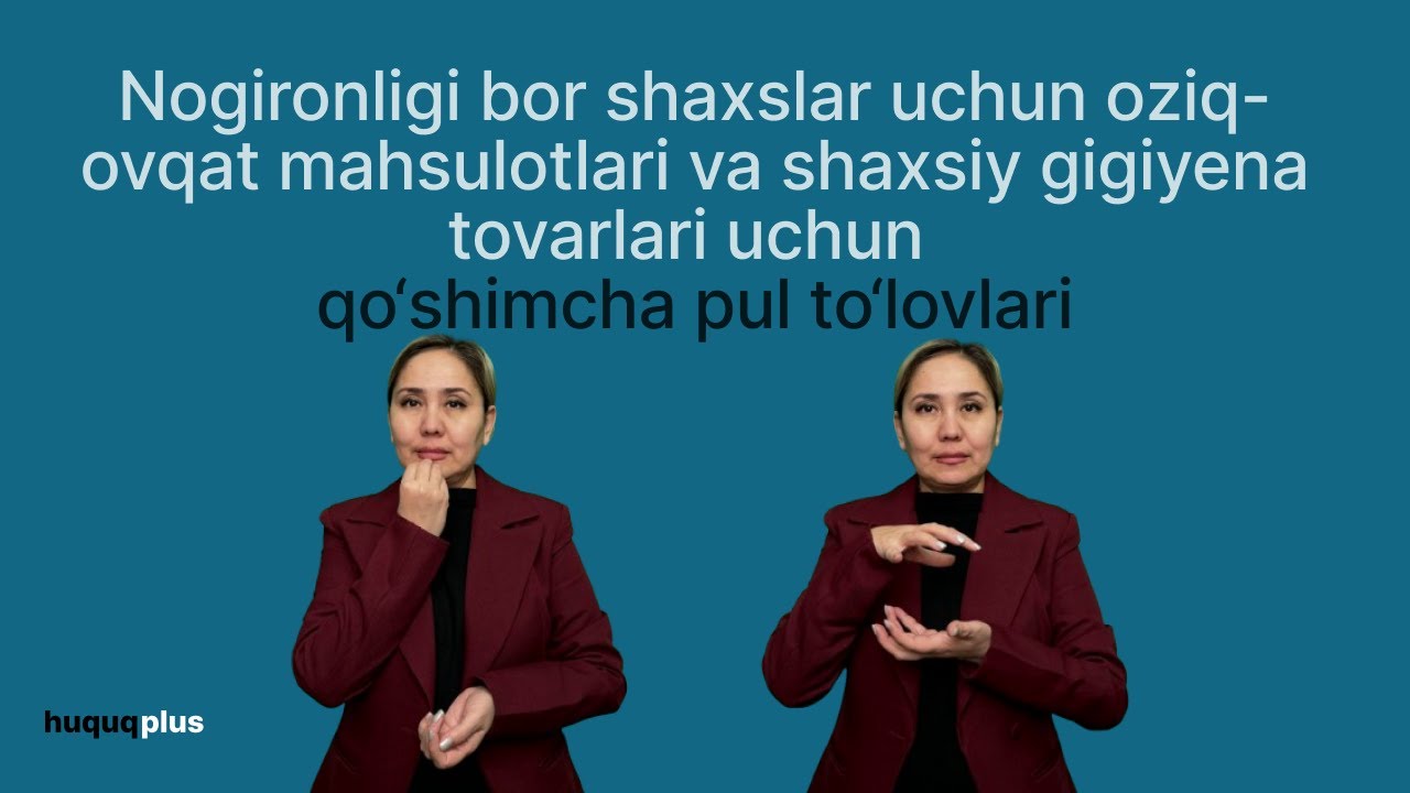 Nogironligi bo‘lgan shaxslar uchun har oylik oziq-ovqat mahsulotlari uchun qo‘shimcha pul to‘lovlari