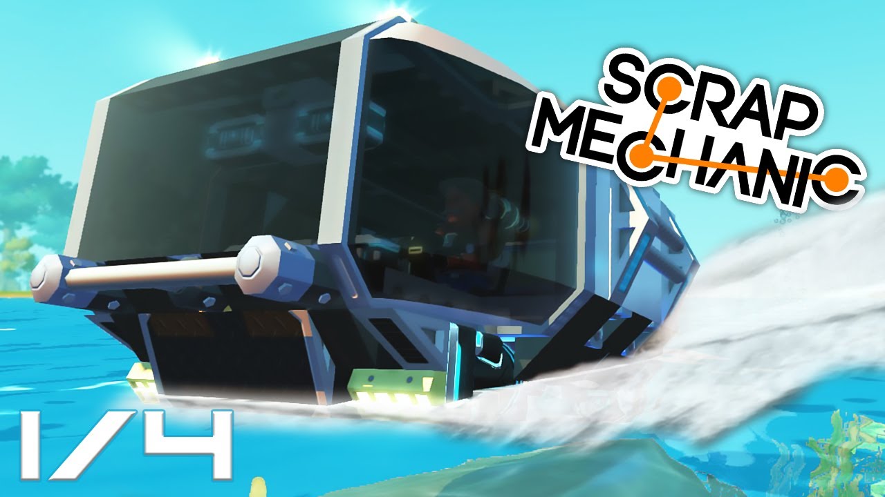 SCRAP SURFER Let's build 1/4 Scrap Mechanic FR