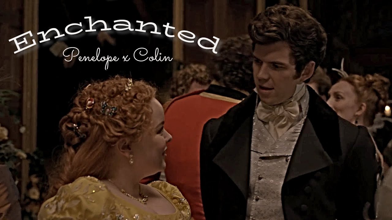 PENELOPE X COLIN || ENCHANTED
