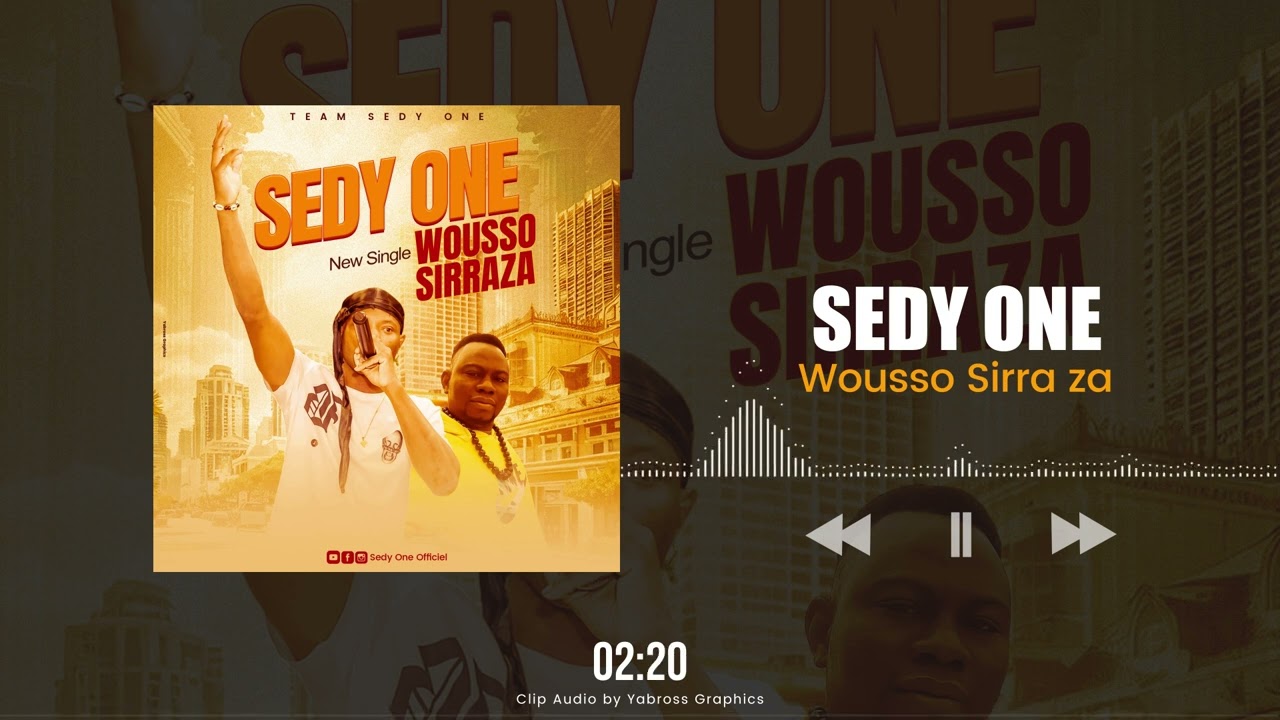 Sedy One - Wousso Sirra Za #musicbissa