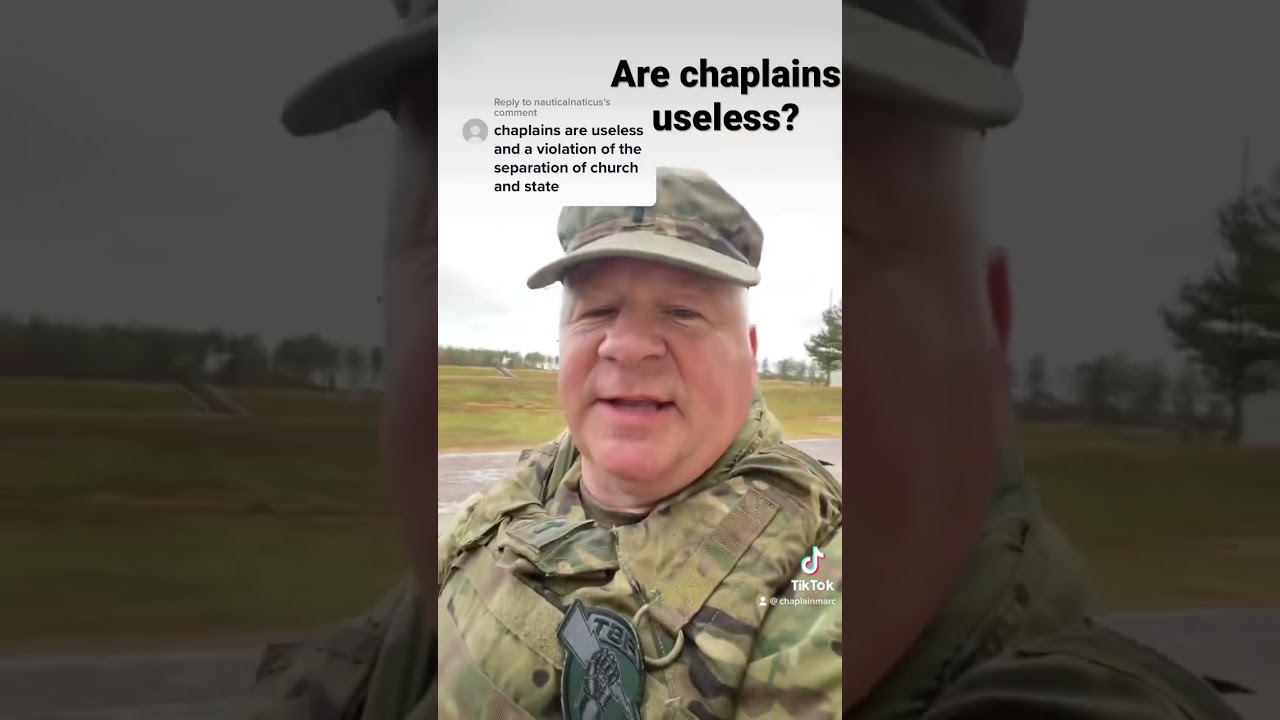 Are Chaplains useless?