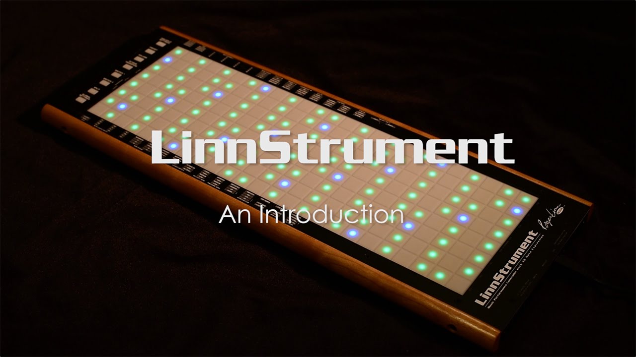 LinnStrument Introduction
