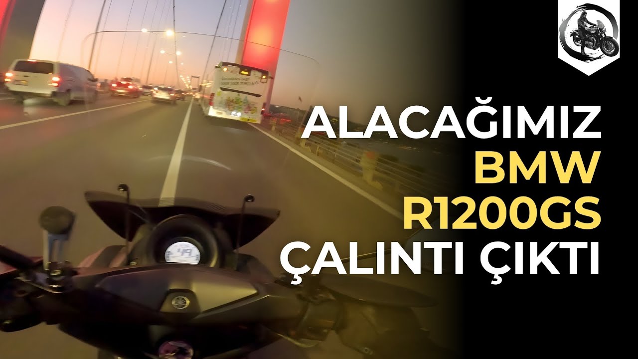 Alacağımız BMW R1200GS &Ccedil;alıntı &Ccedil;ıktı