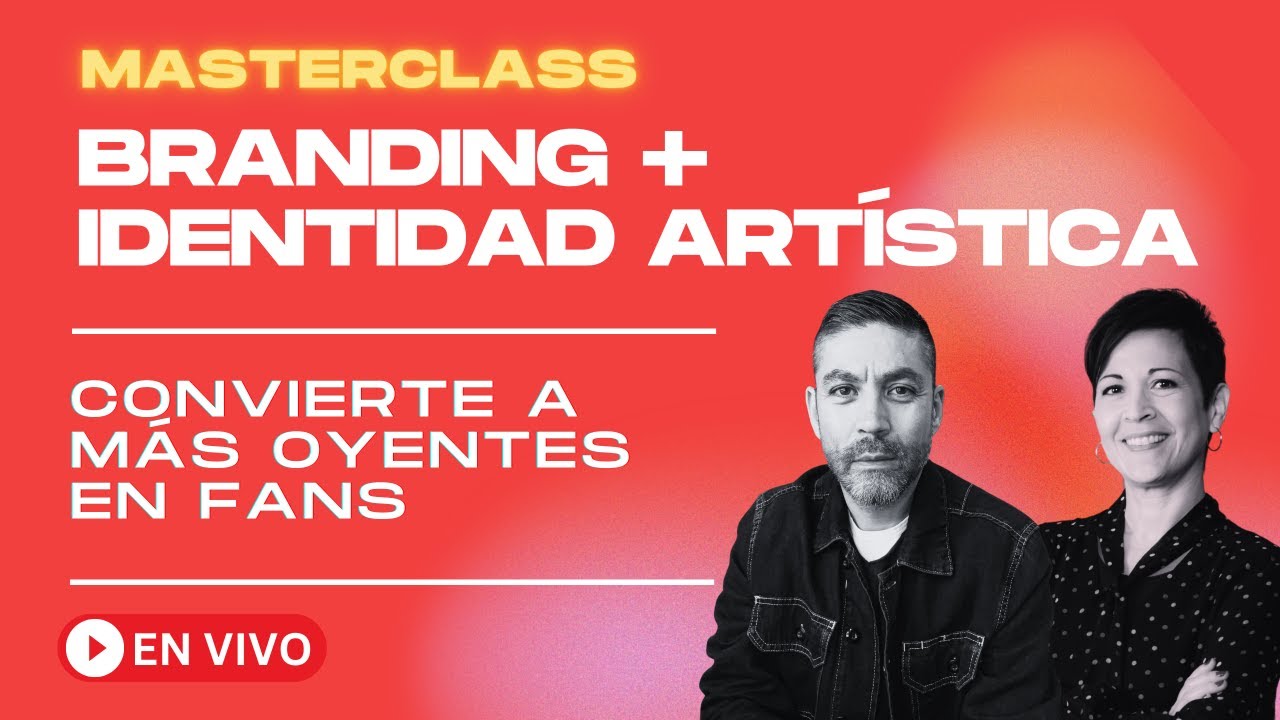 Branding + Identidad Art&iacute;stica (Convierte a m&aacute;s oyentes en fans)