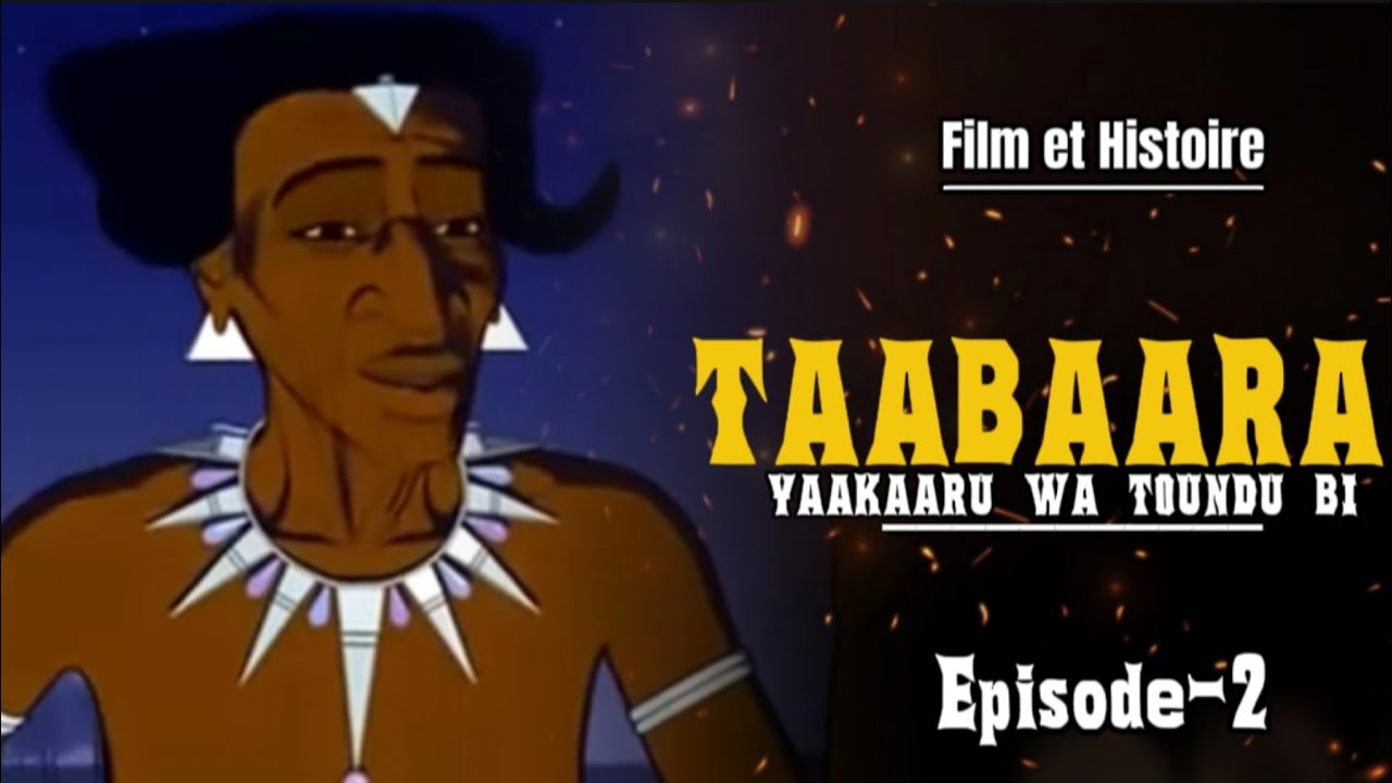 TAABAARA ( Yakarou Wa Toundou Bi ) Episode 2 En Wolof 