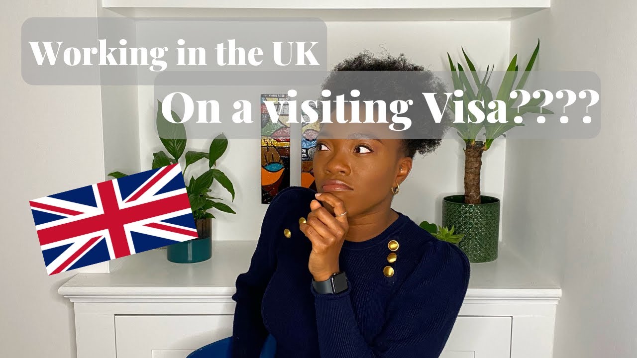 CAN YOU WORK IN THE UK ON A VISITING VISA???