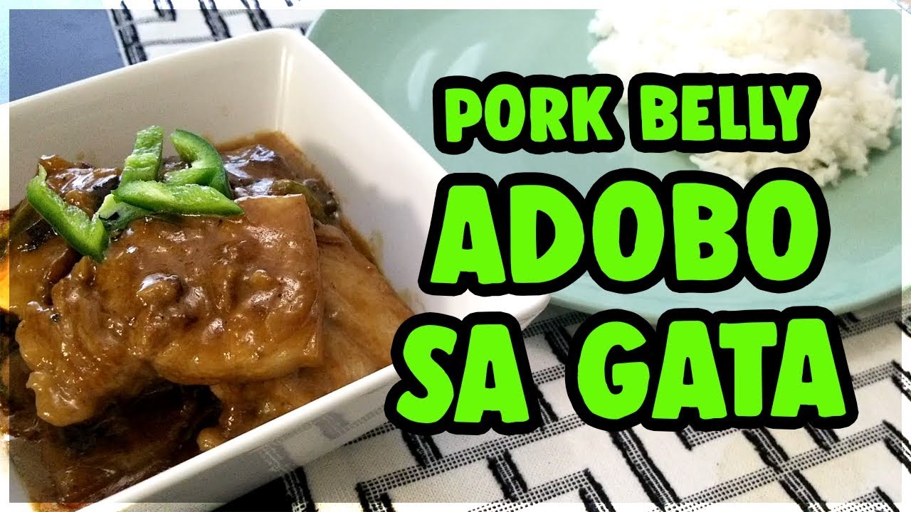 Pork Belly Adobo sa Gata Recipe