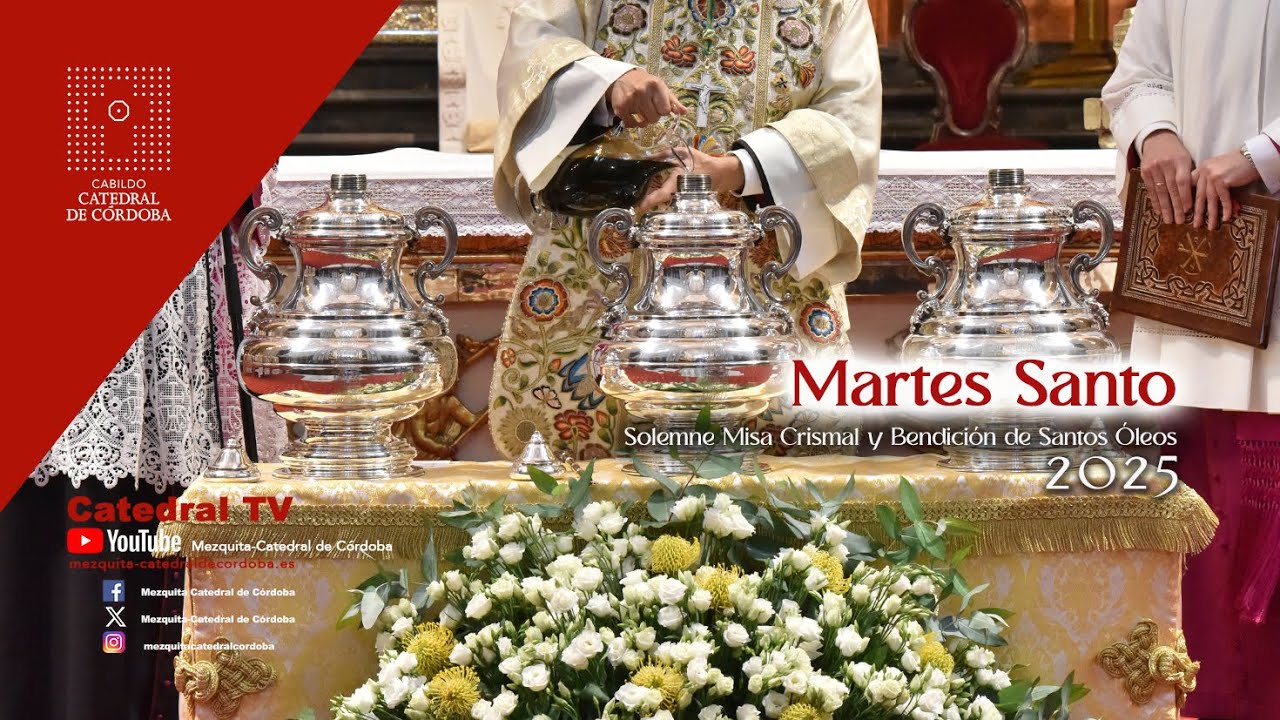 Solemne Misa Crismal y Bendición de Santos Óleos