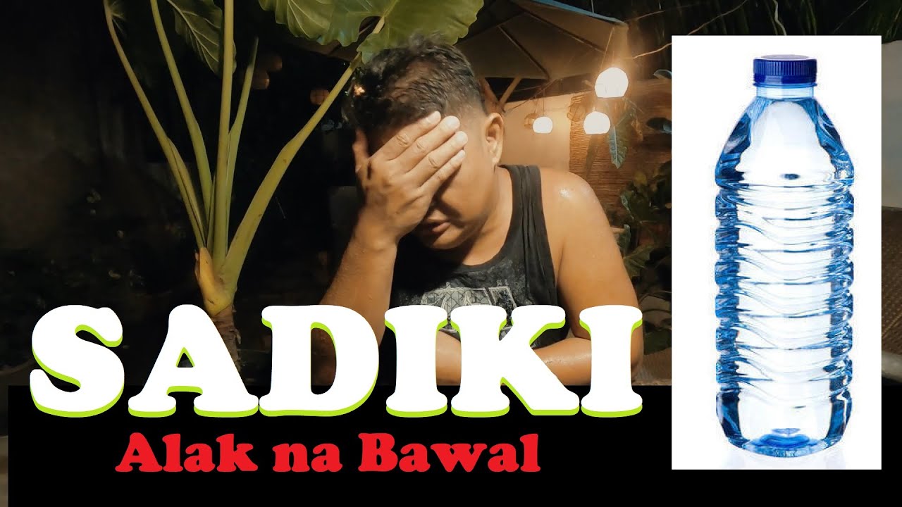 sadiki alak na ipinag babawal, alak review Ep:060 
