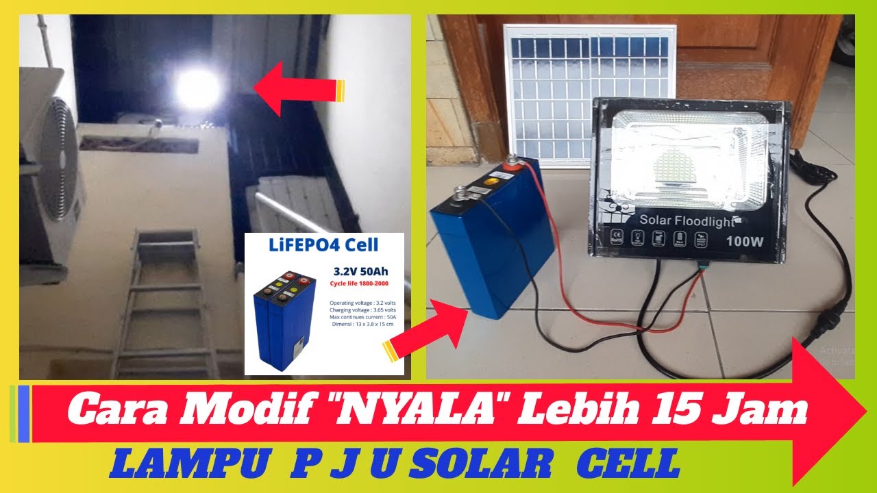 Cara modif NYALA lebih 15 jam Lampu Tembak PJU Led 100w Baterai 50 AH Lifepo4