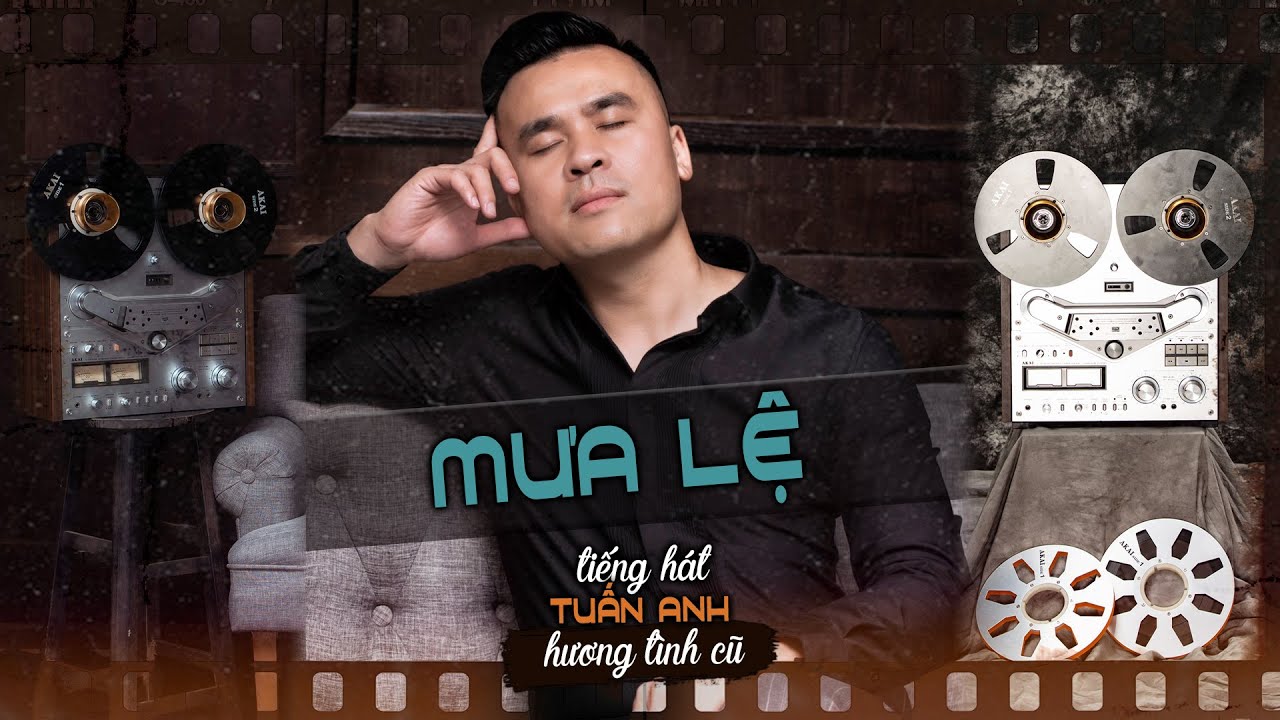 MƯA LỆ - Tuấn Anh Singer | Album Hương Tình Cũ Vol 2 |  Nhạc Trữ Tình Hải Ngoại Hay Nhất