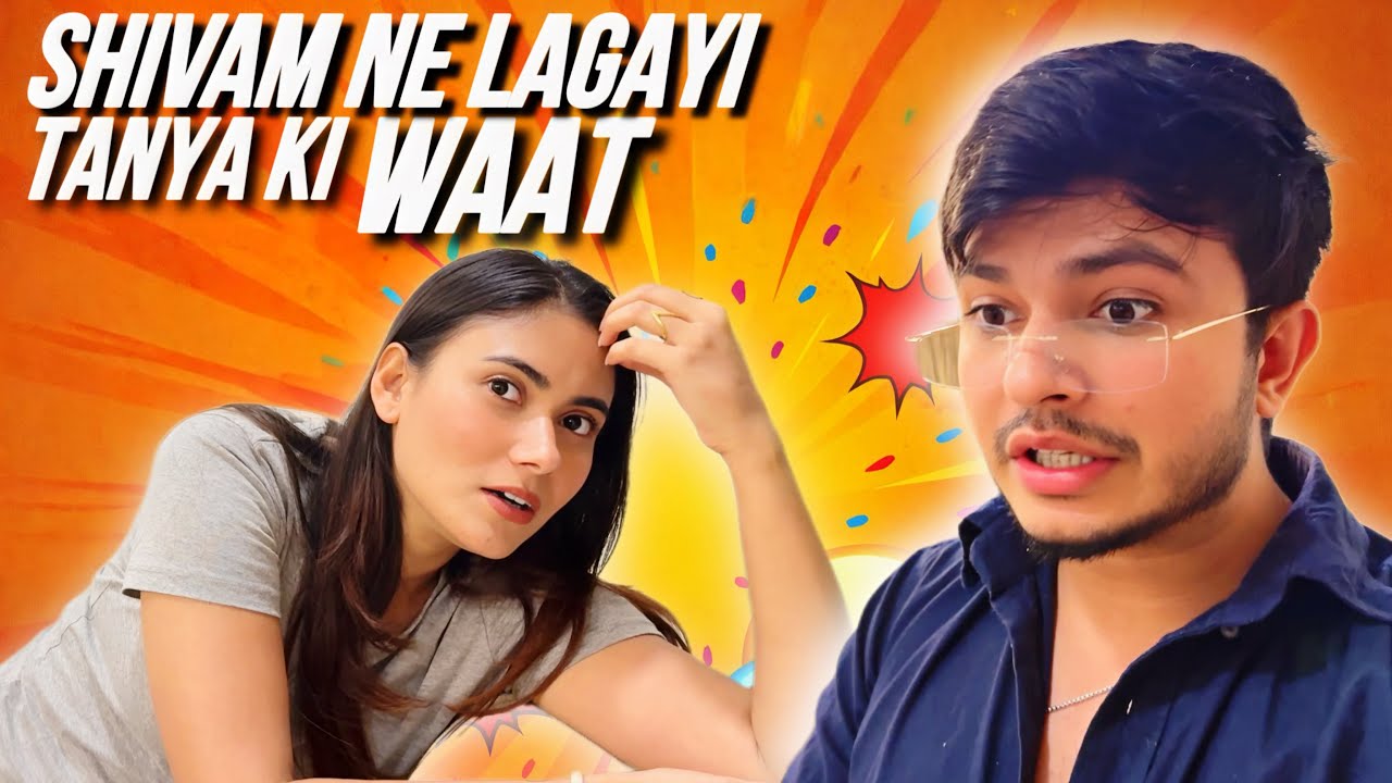 Tanya ki waat laga di 😛