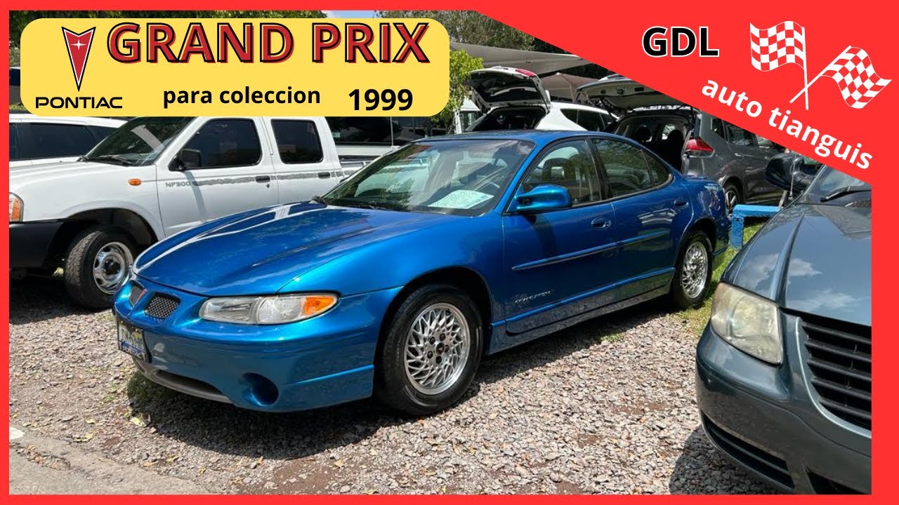 PONTIAC GRAND PRIX 1999 AUTO PARA COLECCION VENTA GUADALAJARA