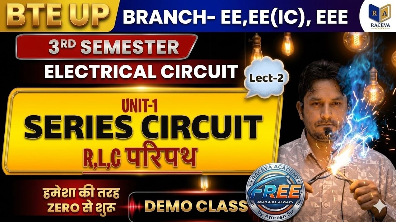 BTEUP 3rd Semester Electrical Circuit | Unit 1 Series Circuit (RLC) | Lecture 2 | Hindi