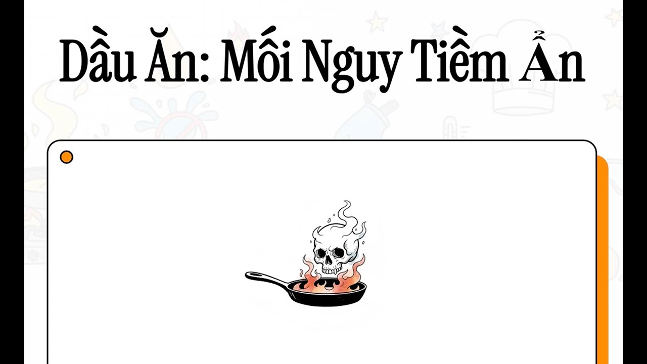 Dầu Bốc Khói – Mối Nguy Trong Gian Bếp | Cooking Oil Smoke – A Hidden Kitchen Hazard