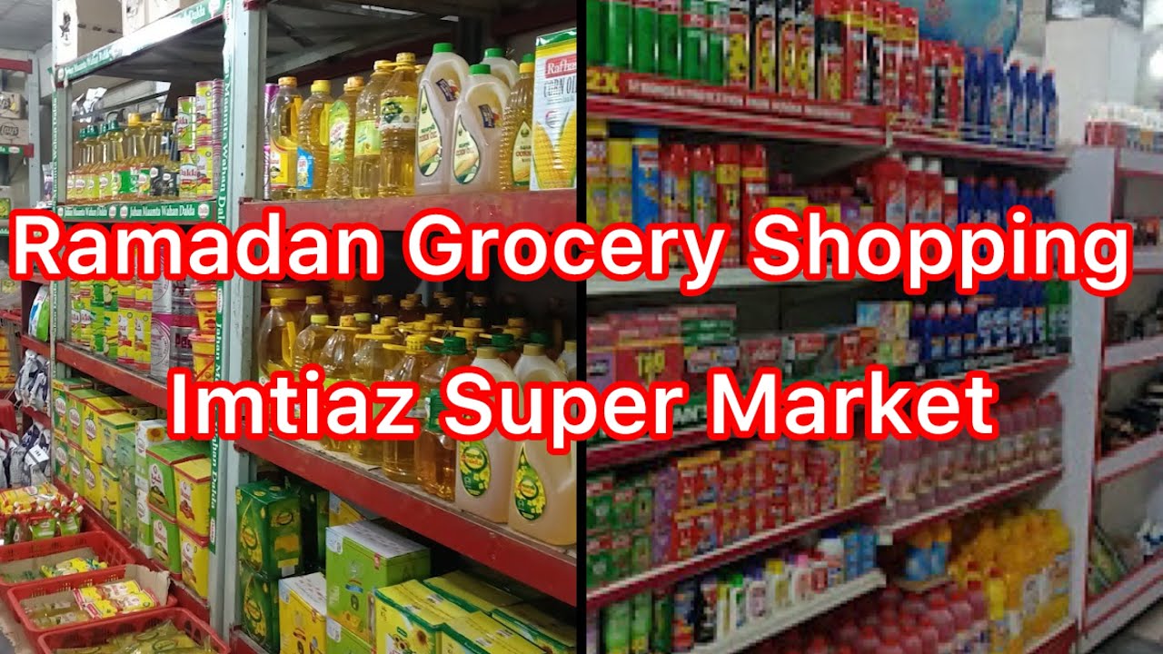 Ramadan Grocery Shopping || Imtiaz Super Market Peshawar