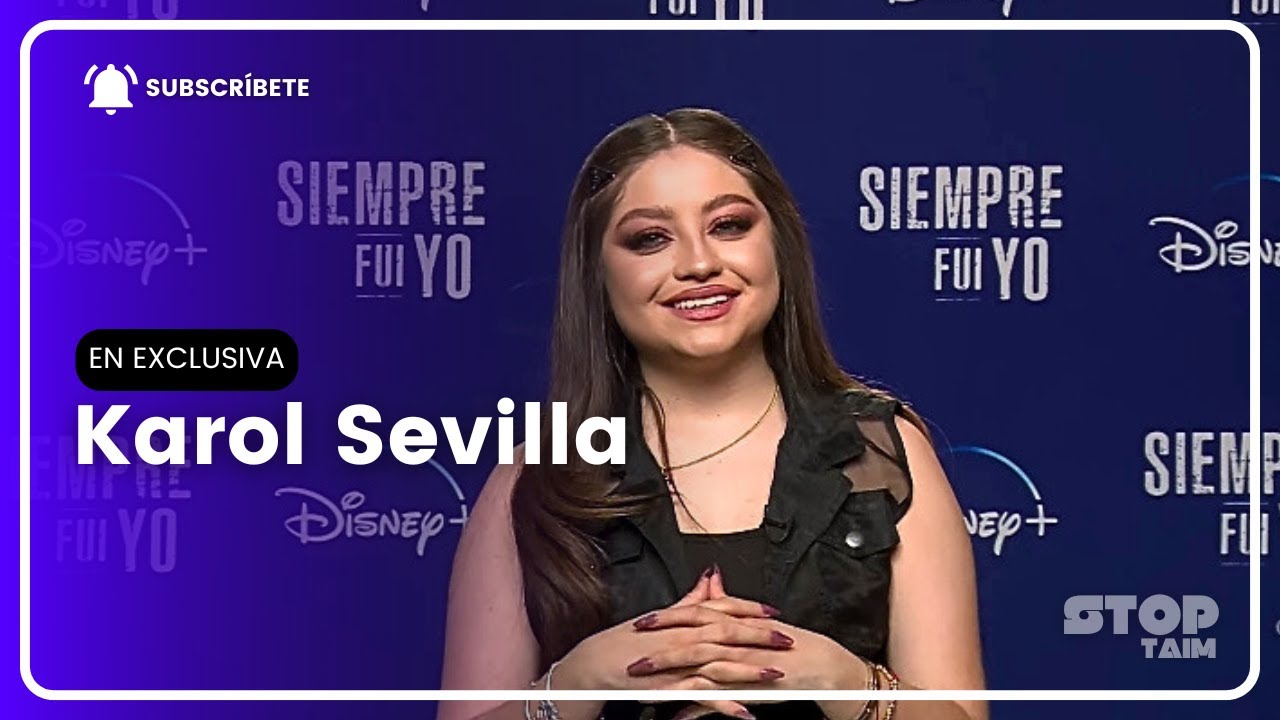 Entrevista con Karol Sevilla - Actriz principal de 