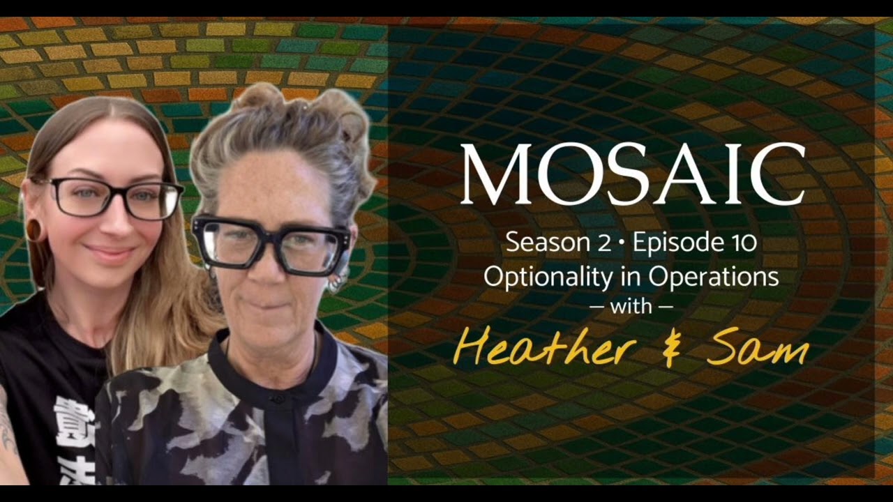 MOSAIC&mdash;Voices of Pantheon: Optionality in Operations with Samantha Nobile 