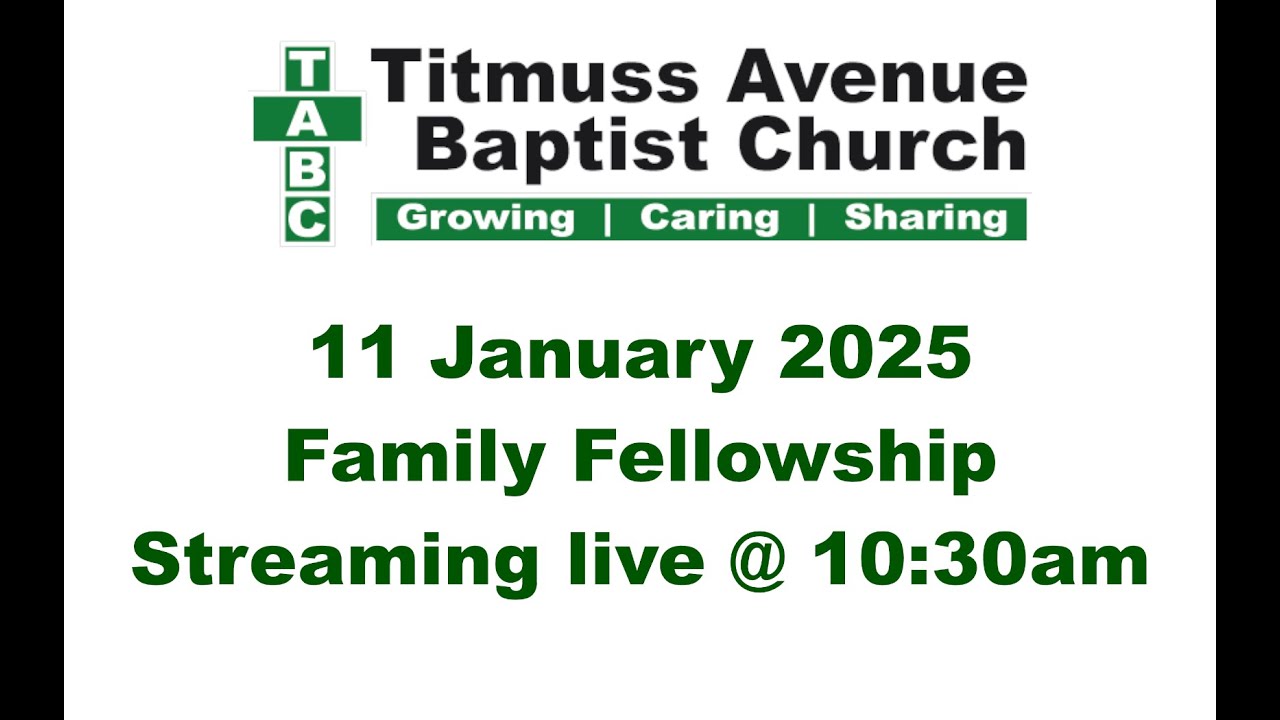 TABC Family Fellowship 11 January 2026