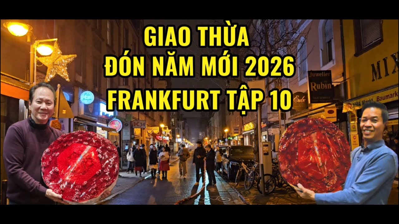 DON GIAO THUA TAP 10 | FRANKFURT | TIEN NAM CU 2025 DON NAM MOI 2026