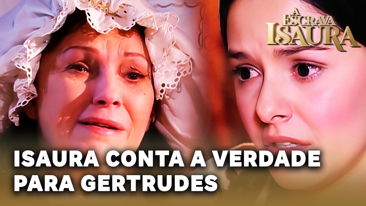 A ESCRAVA ISAURA: Isaura conta a verdade sobre Leôncio para Gertrudes