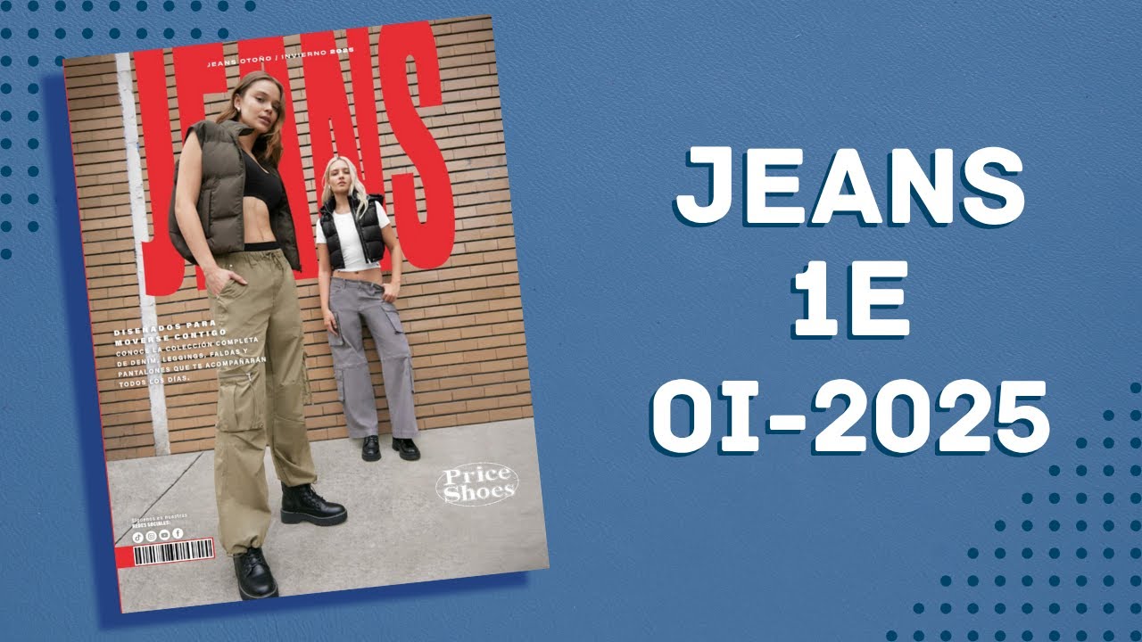 CAT&Aacute;LOGO PRICE SHOES JEANS OTO&Ntilde;O INVIERNO 2025 M&Eacute;XICO