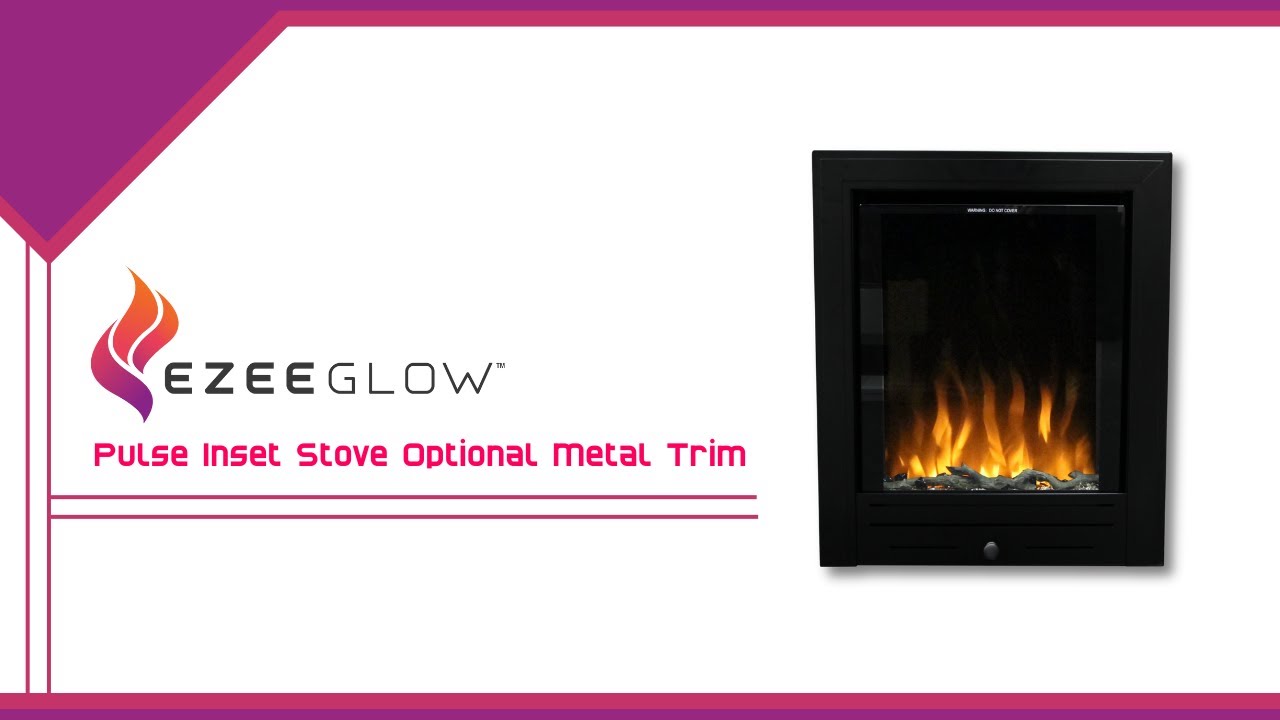 Ezee Glow Pulse Inset Fire Trim Demo