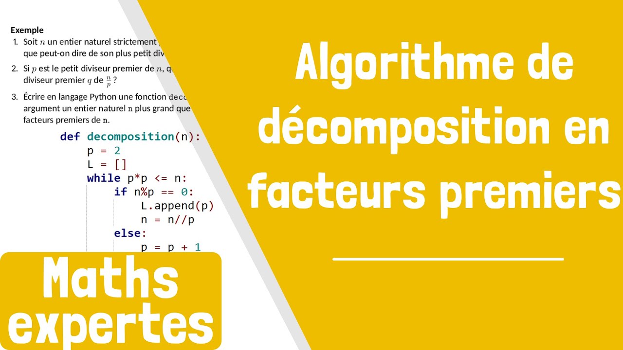 Comment écrire un algorithme pour déterminer une décomposition en produit de facteurs premiers ?