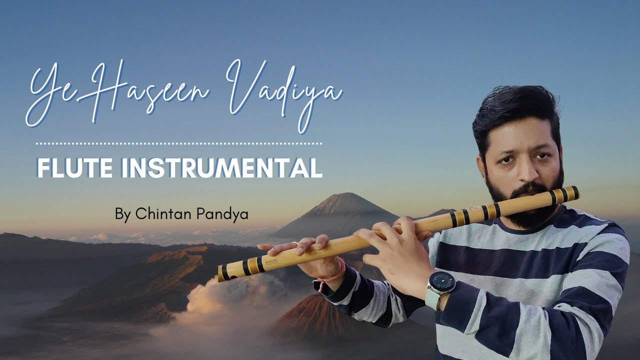 Ye  Haseen Vadiya | Flute Instrumental | A R Rahman | Movie: Roja | By Chintan Pandya