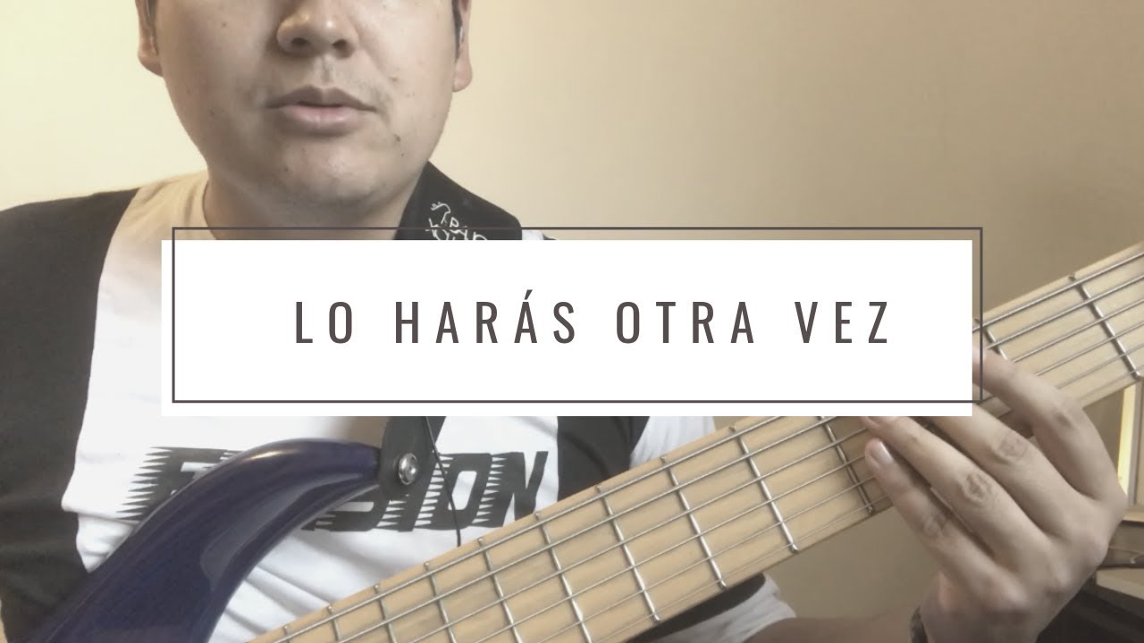 TUTORIAL DE BAJO I LO HARÁS OTRA VEZ - Elevation Worsip I Español