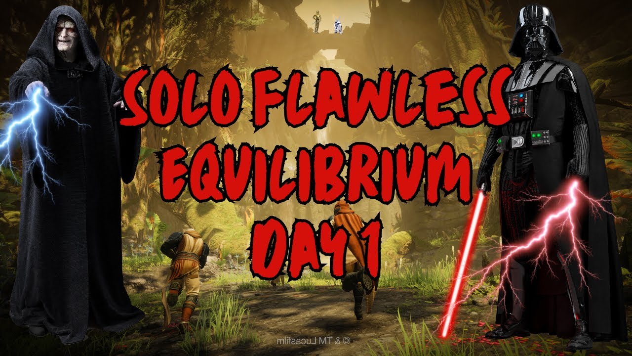 Solo Flawless Equilibrium - Day 1