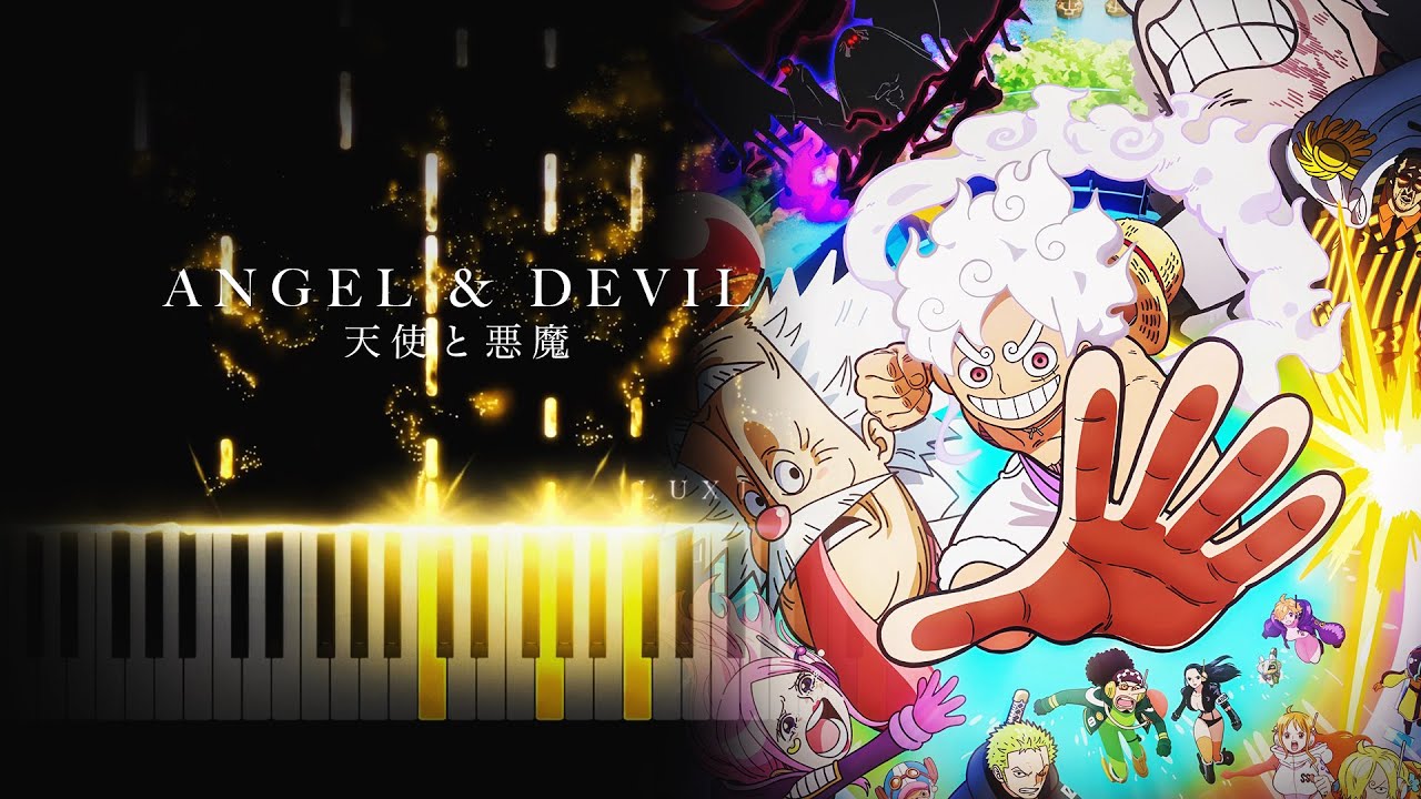 ANGEL & DEVIL - GRe4N BOYZ | ONE PIECE S21Egghead OP27 | Piano Cover