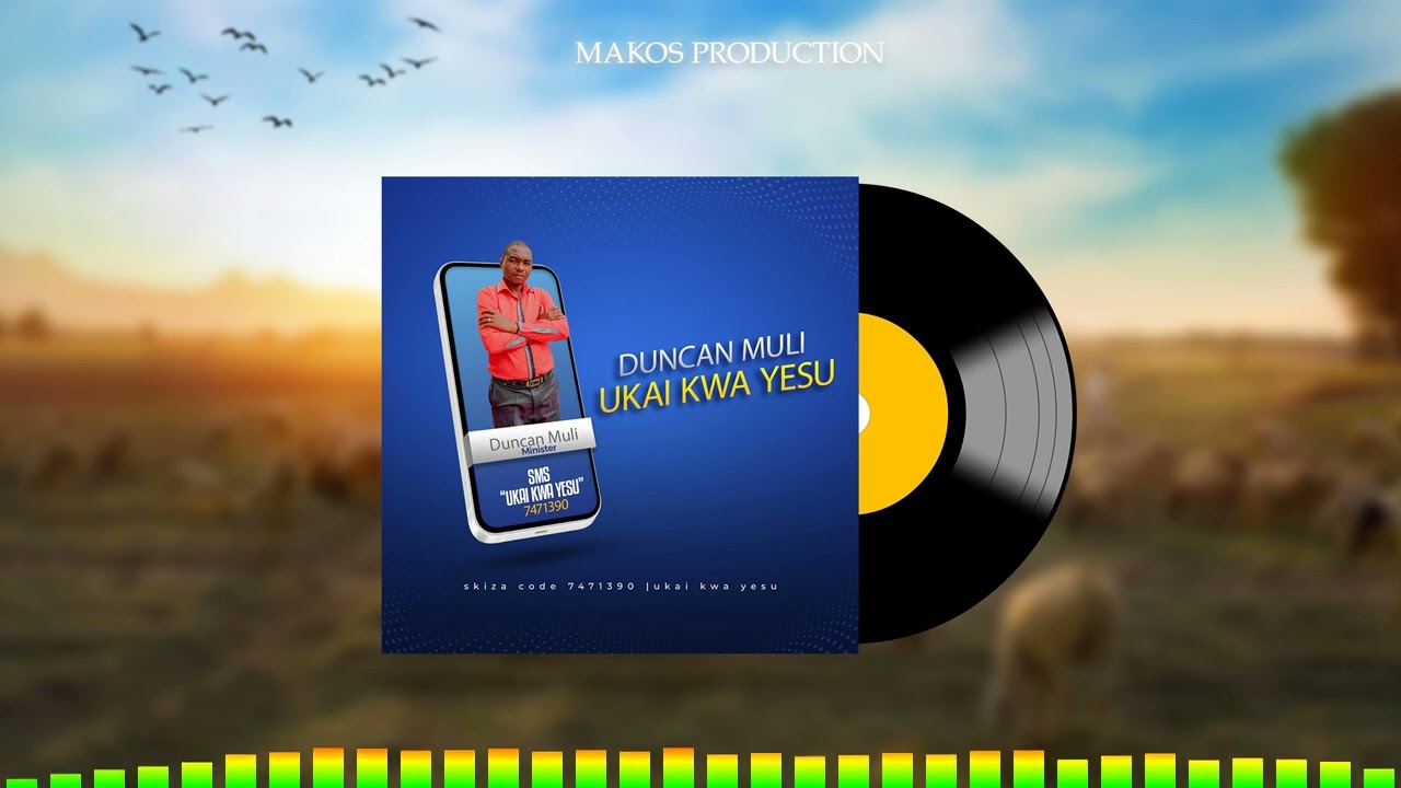 Duncan Muli - Ukai Kwa Yesu (Visualizer) Skiza Code 7471390 to 811