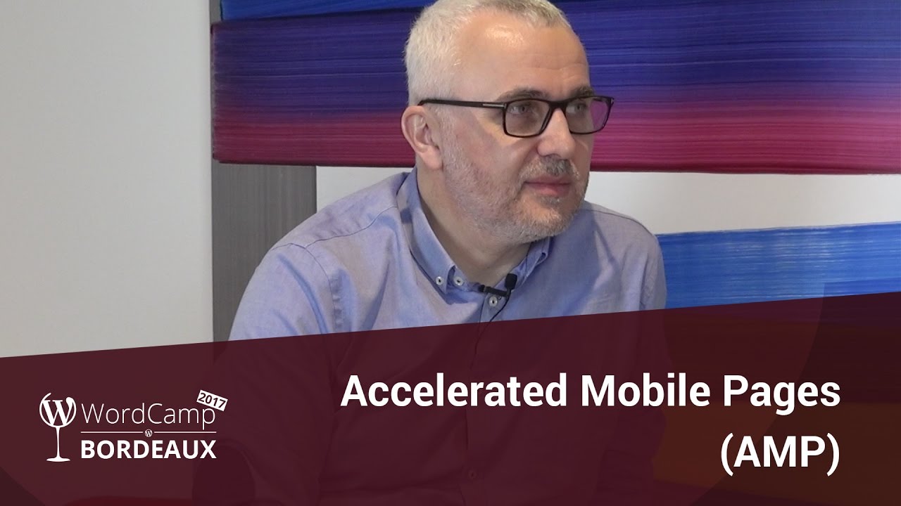 Accelerated Mobile Pages (AMP) sur WordPress, Yannick Gaultier