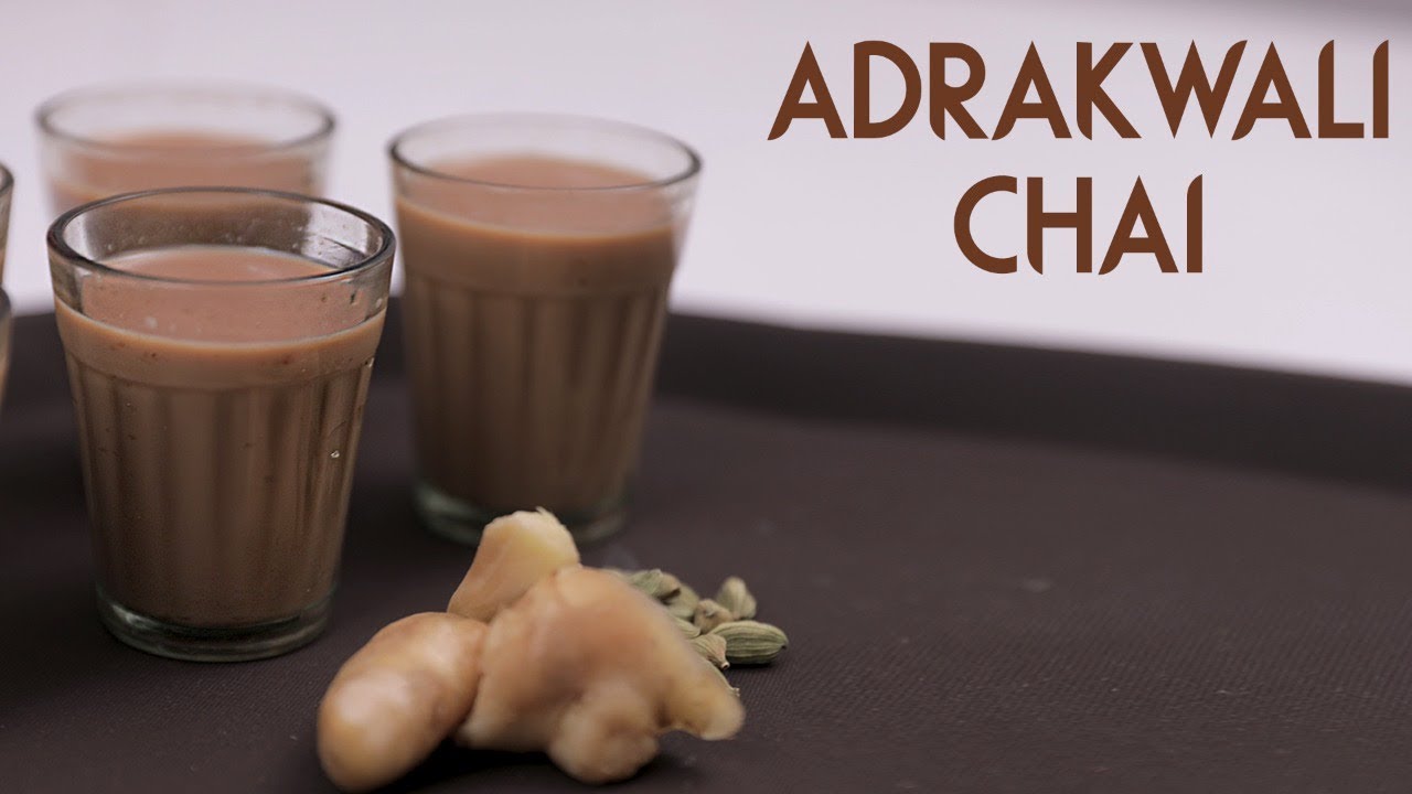 Adrakwali chai | Saransh Goila