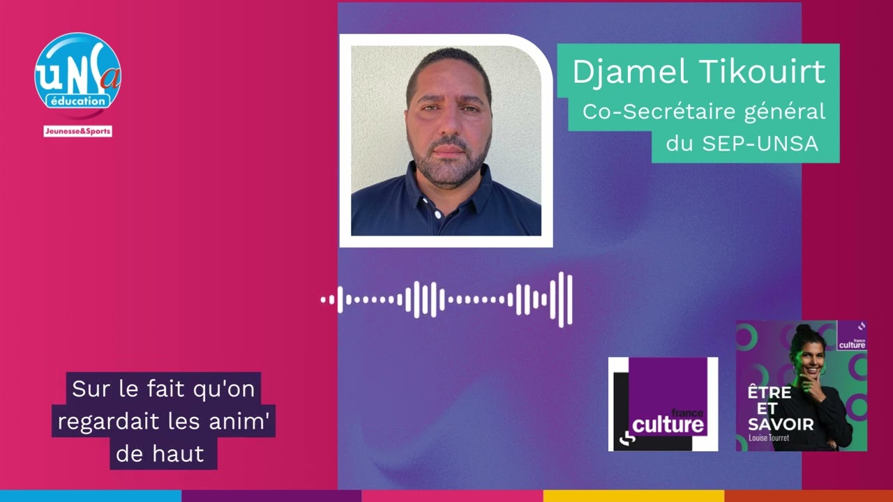 Djamel Tikouirt Co-secrétaire général du SEP-UNSA invité de 