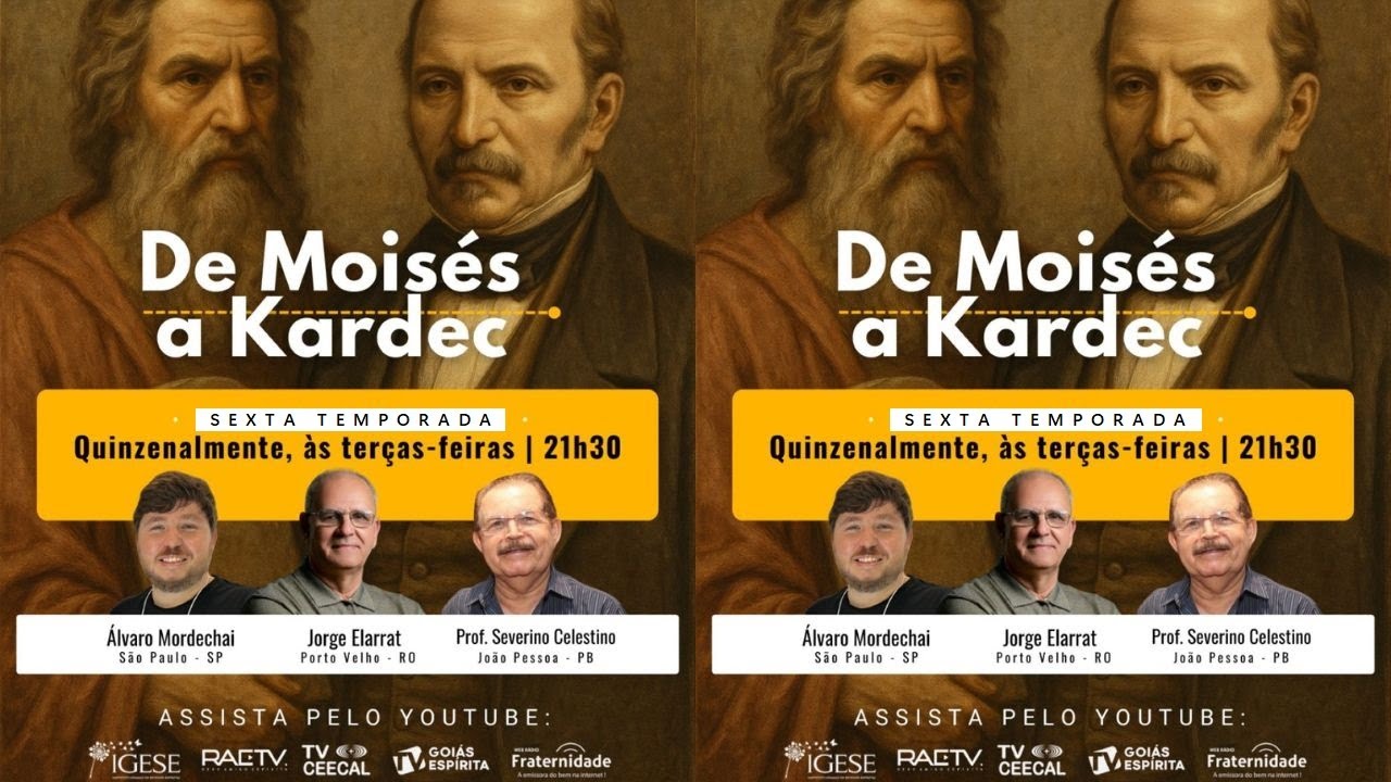 De Moisés a Kardec - 6ª. temporada - com Álvaro Mordechai, Jorge Elarrat e Severino Celestino
