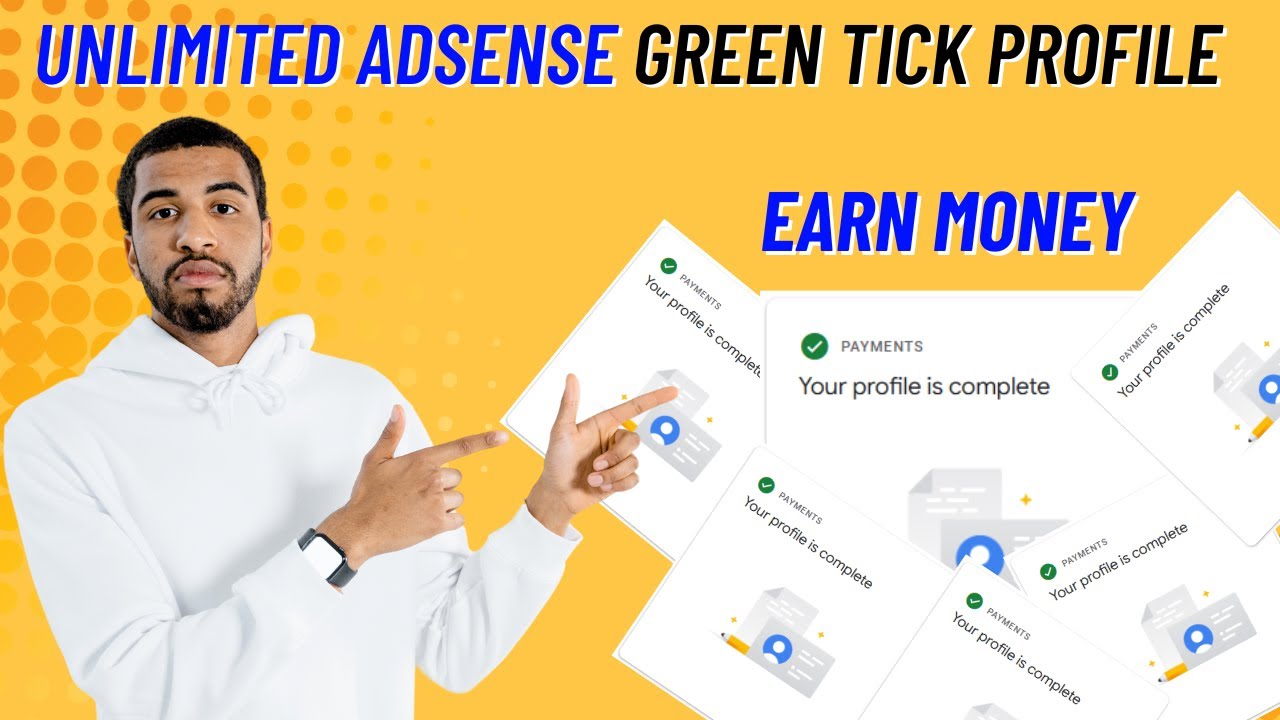 Google AdSense Payment Profile Green Tick For Approval in 2025/Payment Profile Green Tick