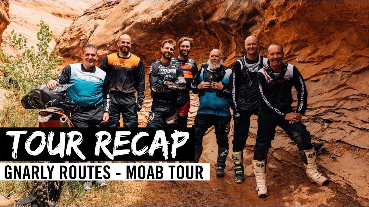 Tour Recap - Gnarly Routes Moab Tour 2021