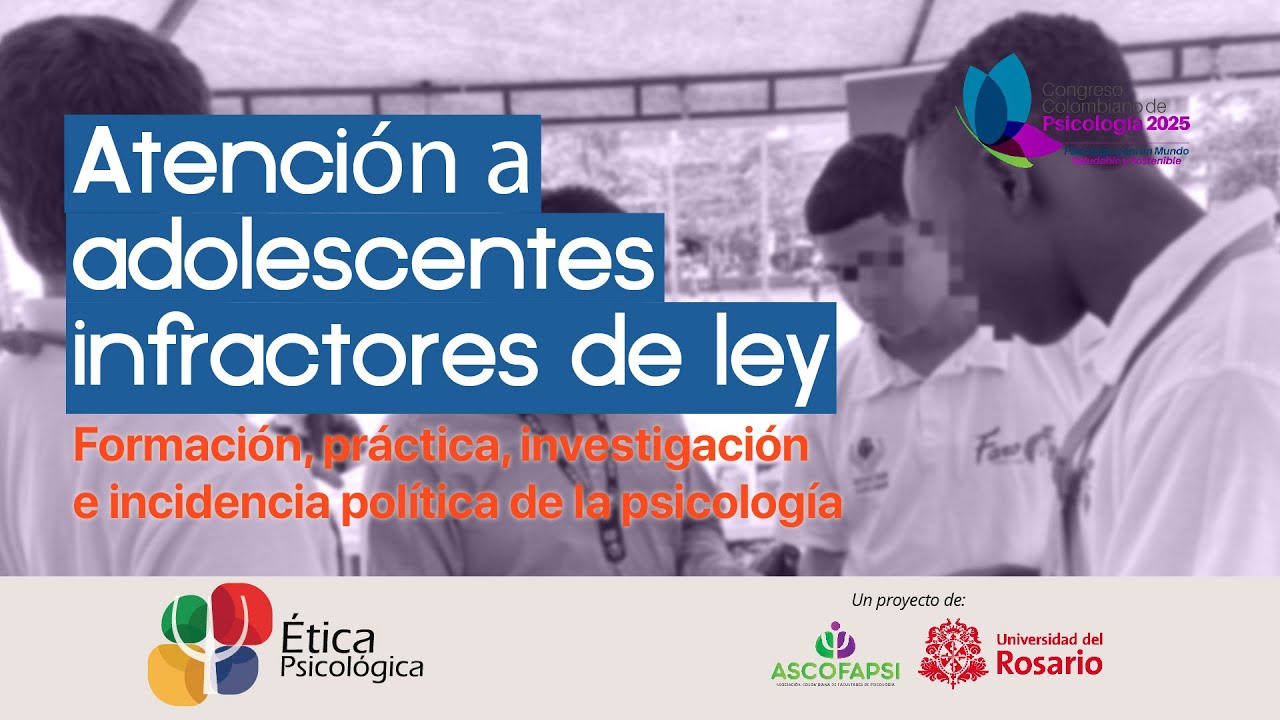 Atención a adolescentes infractores de ley: Formación, práctica, investigación, incidencia política