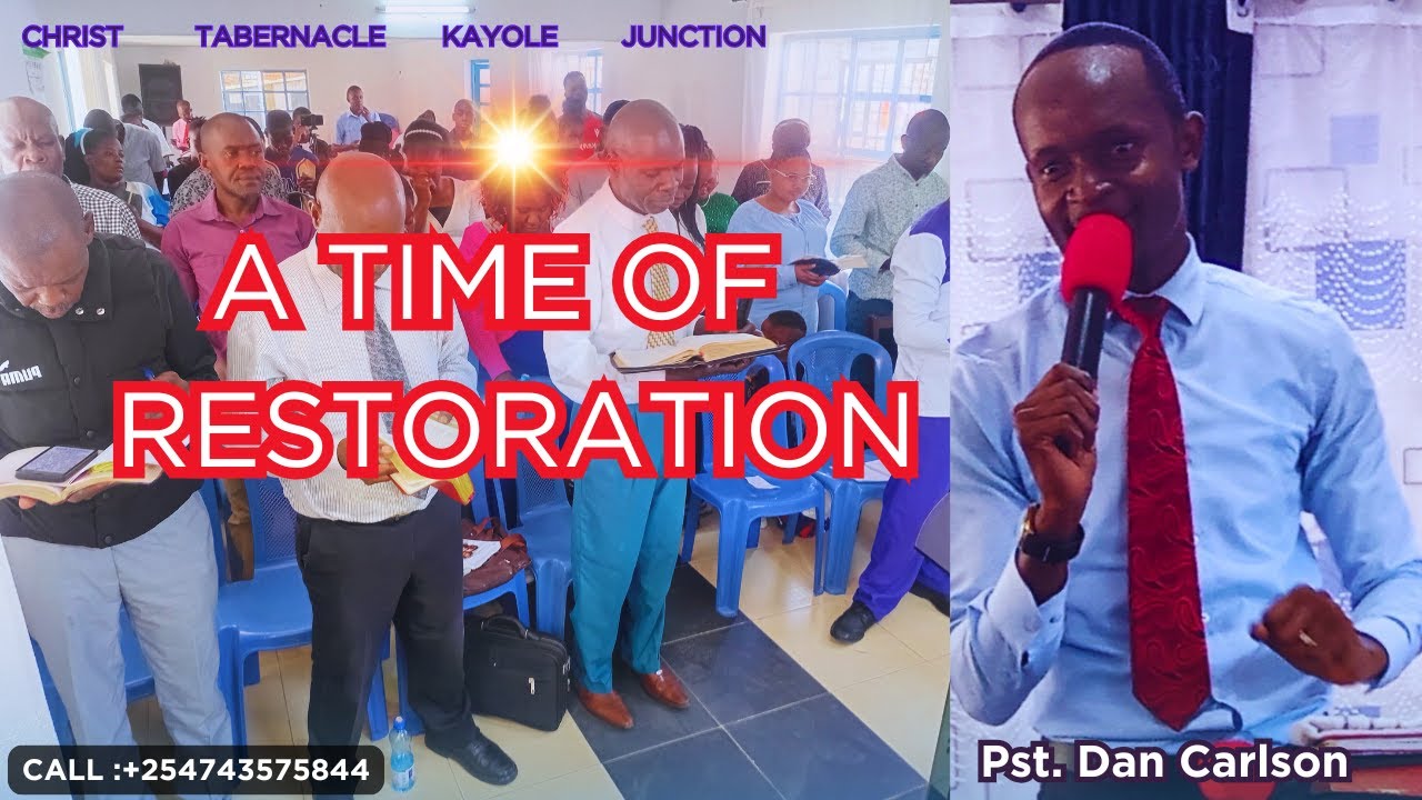 A TIME OF RESTORATION