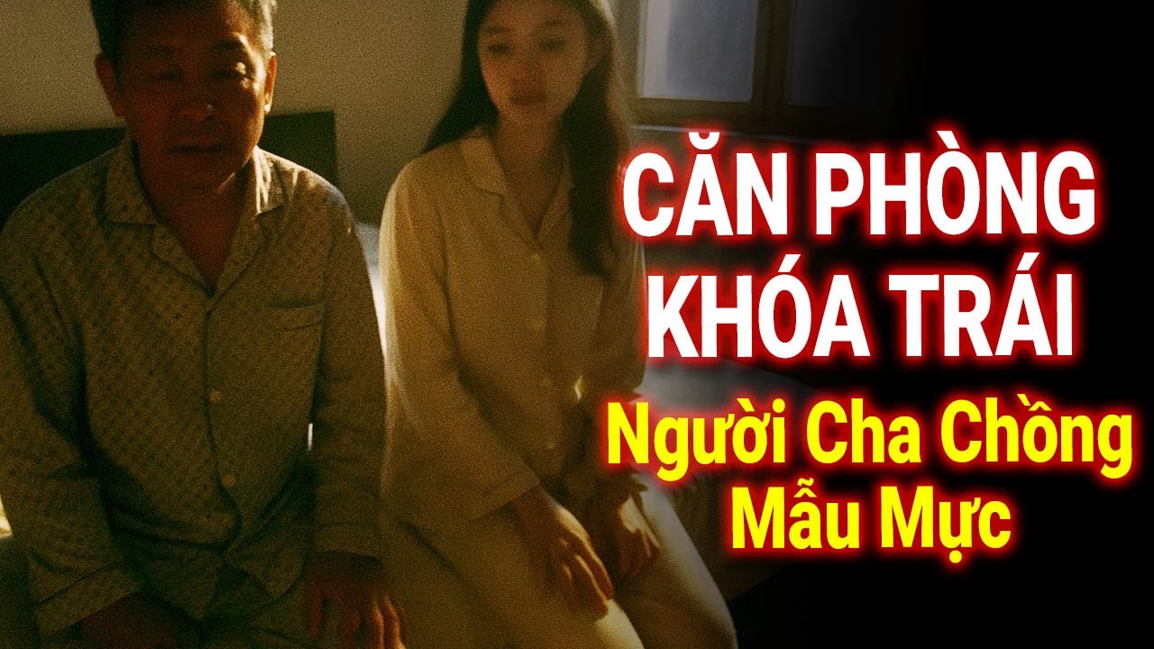 Sự Thật KINH HOÀNG Sau Cánh Cửa Khóa Trái - Bi Kịch Bố Chồng - Nàng Dâu Và Sợi Cỏ Oan Nghiệt