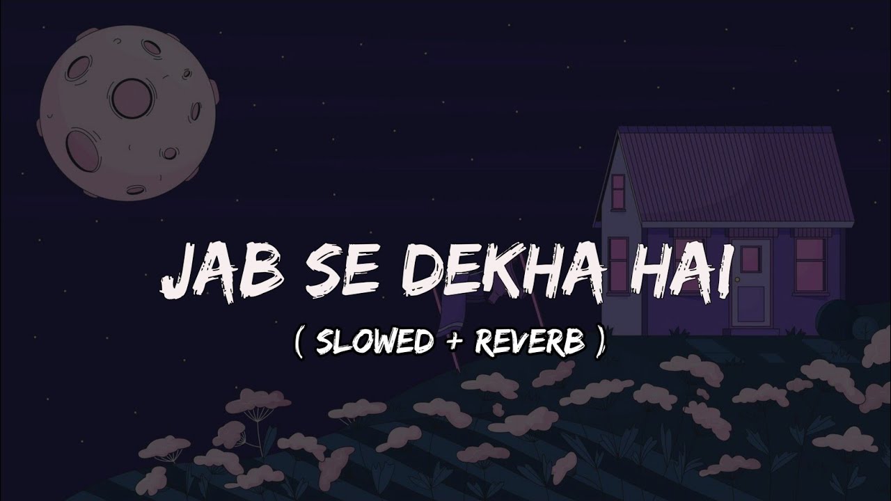 Jabse Dekha Hai ( Slowed + Reverb ) Love Mashup 2026 | Sanju Nepal | Arijit Singh