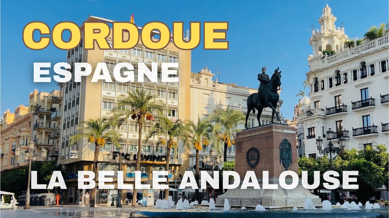 CORDOUE | ESPAGNE | La Belle Andalouse