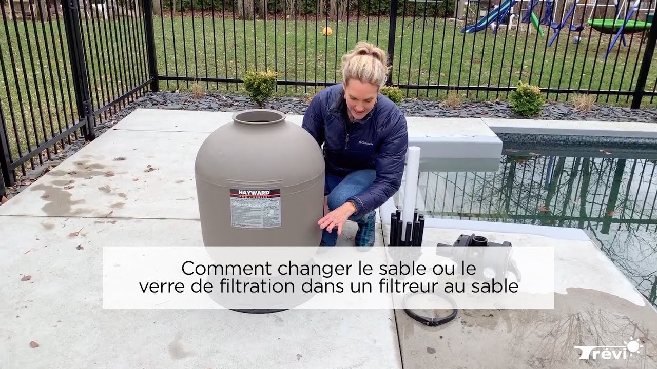 Comment changer le sable ou le verre de filtration dans un filtreur au sable