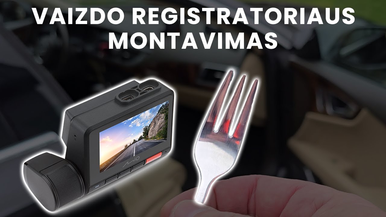 Vaizdo registratoriaus #montavimas per 2.30min | #MIO MiVue. Kaip pačiam susimontuoti - patarimas