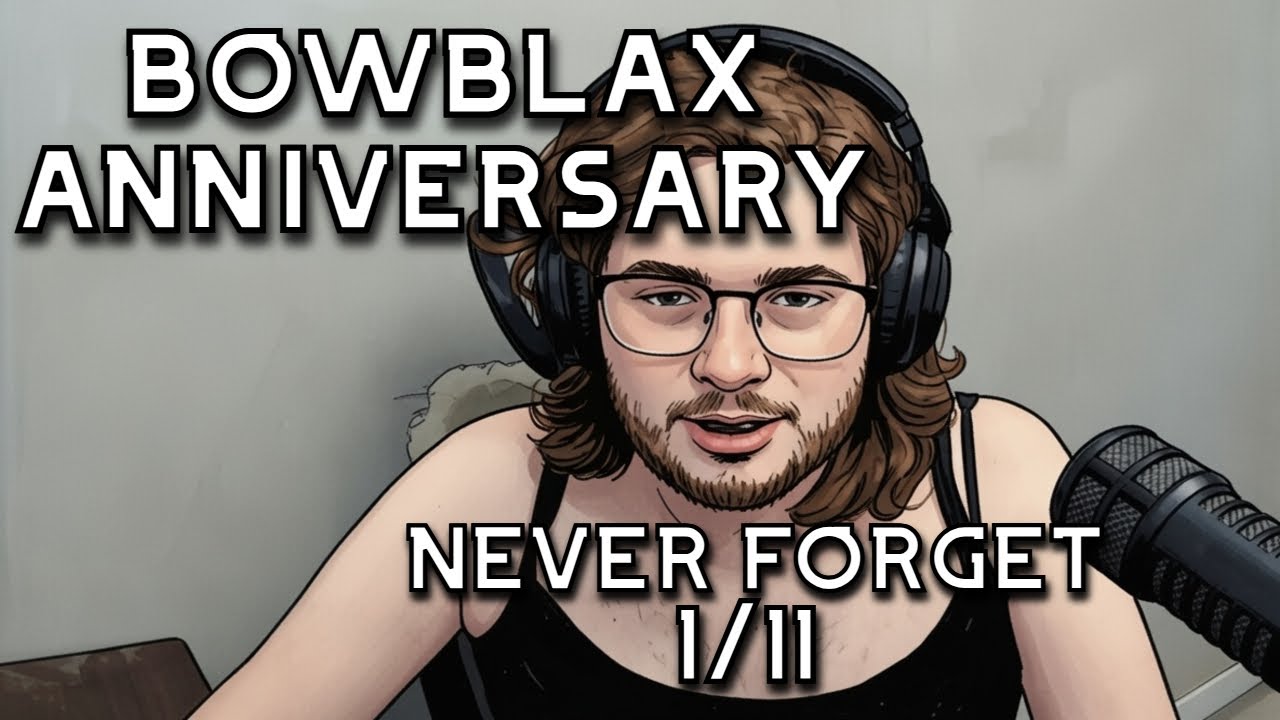 BOWBLAX ANNIVERSARY🔴