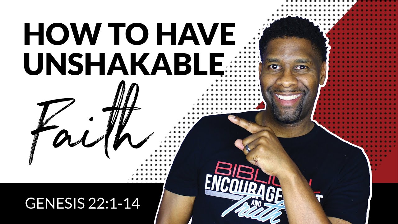 How to Have Unshakable Faith | AUDIO SERMON